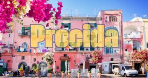 Procida vacanze: perché l'isola più piccola del golfo vale il viaggio